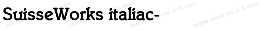 SuisseWorks italiac字体转换